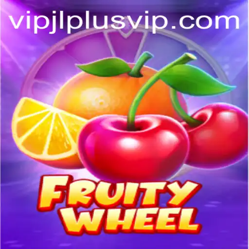 Discover the Exciting World of FruityWheel and VIPJL Plus